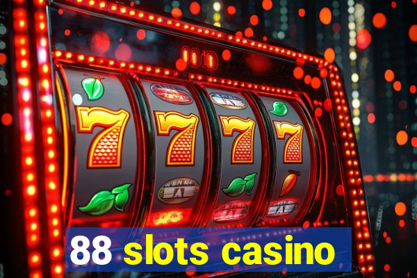 88 slots casino