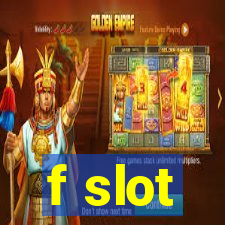 f slot