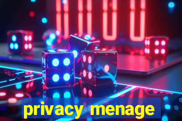 privacy menage