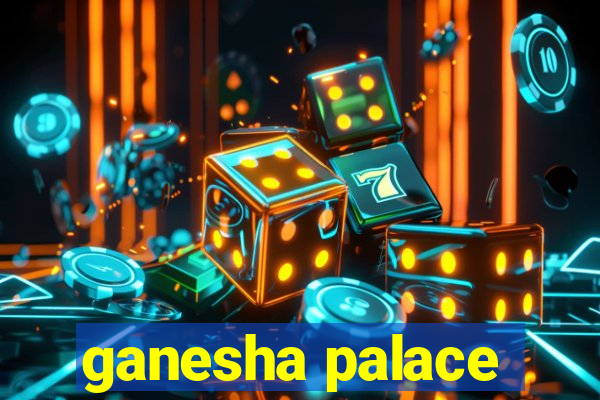 ganesha palace