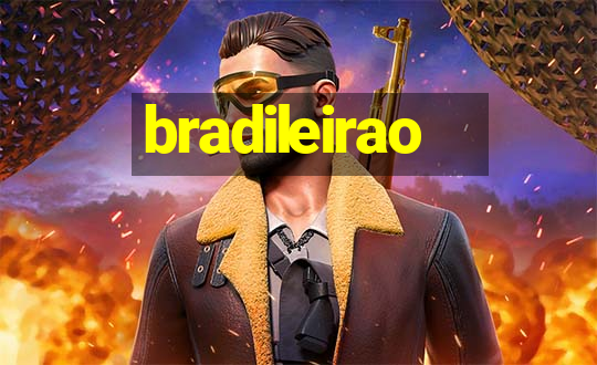 bradileirao