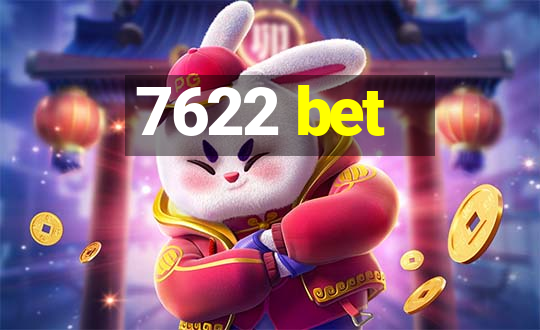 7622 bet