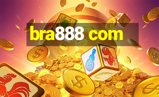 bra888 com