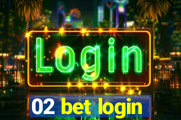 02 bet login