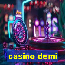 casino demi