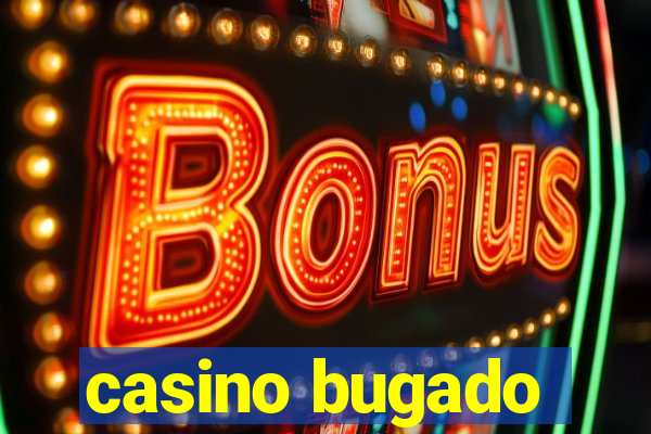 casino bugado