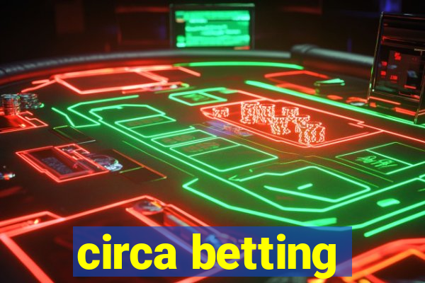 circa betting