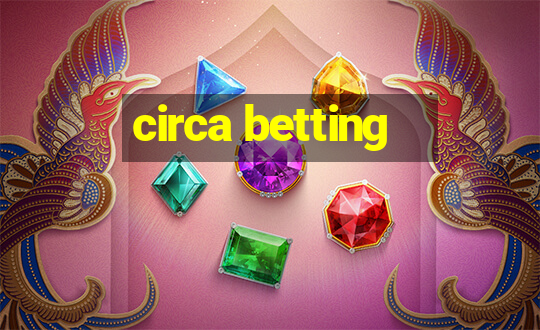 circa betting