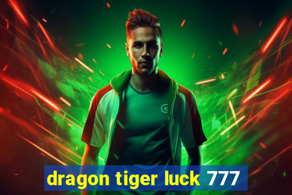 dragon tiger luck 777