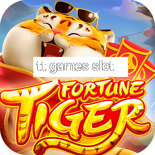 tt games slot