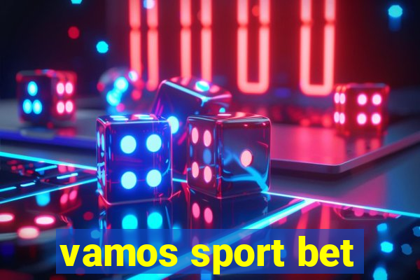 vamos sport bet