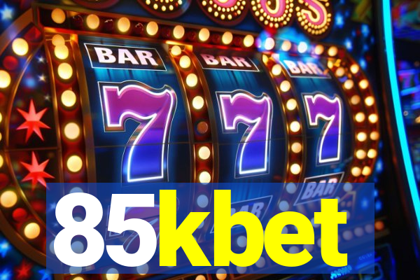 85kbet