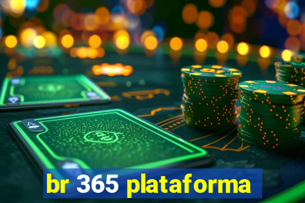 br 365 plataforma