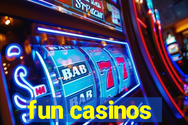 fun casinos