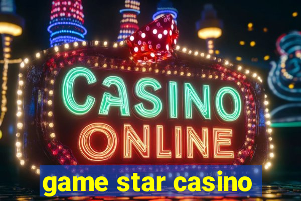 game star casino