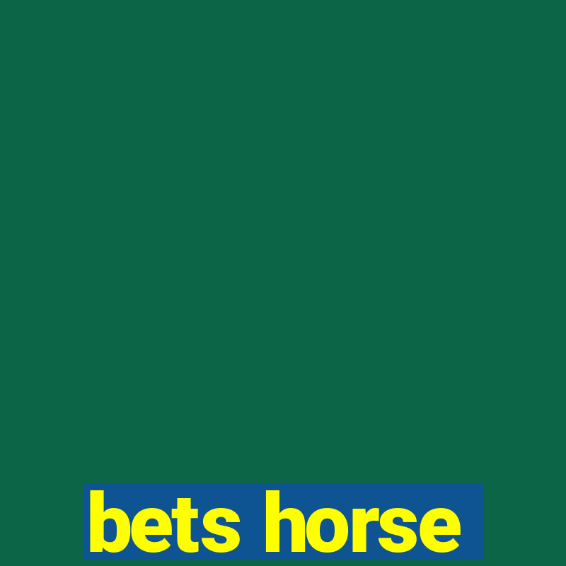 bets horse