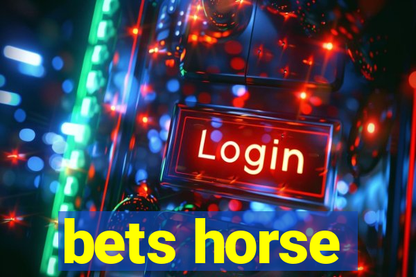 bets horse