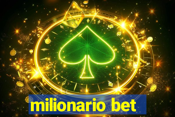 milionario bet