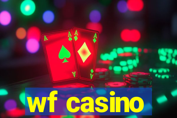 wf casino