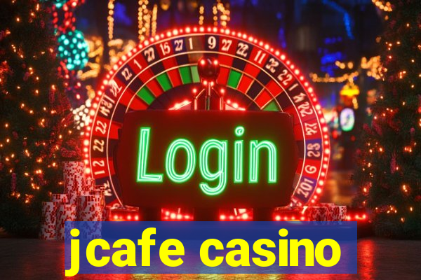 jcafe casino