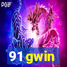 91 gwin