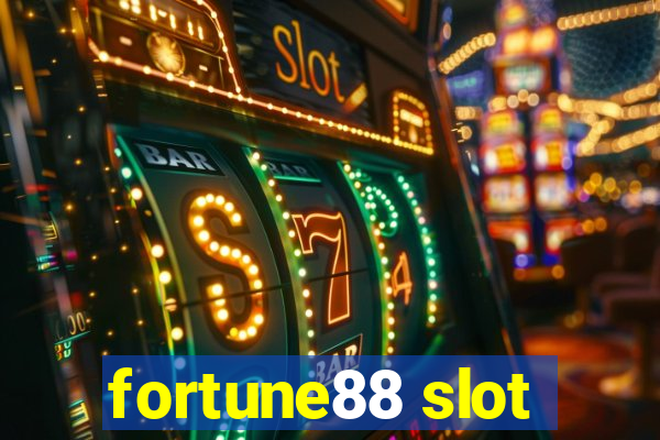 fortune88 slot