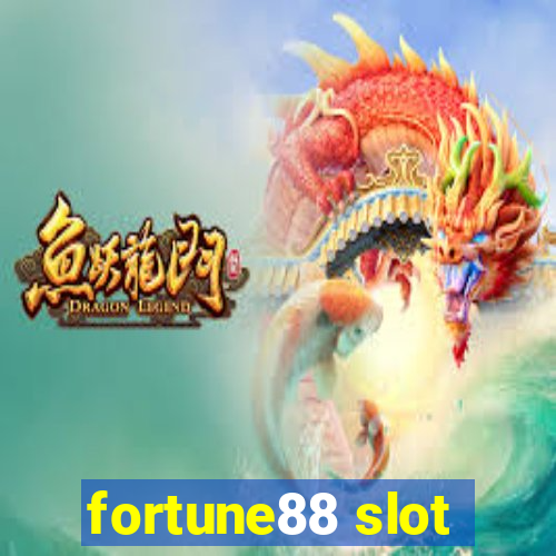 fortune88 slot