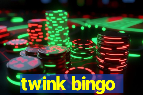 twink bingo