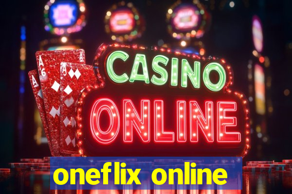 oneflix online