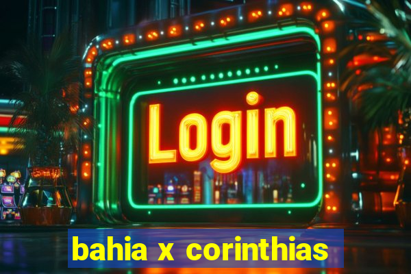 bahia x corinthias