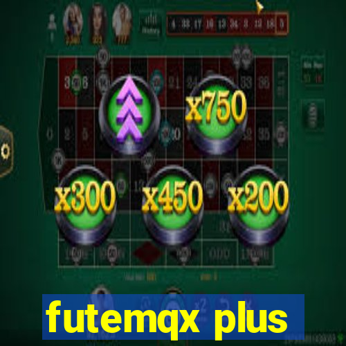 futemqx plus