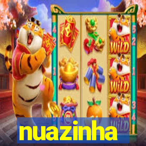 nuazinha