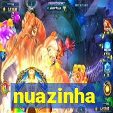 nuazinha