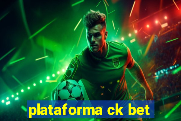 plataforma ck bet