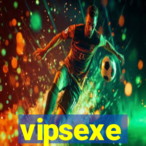 vipsexe