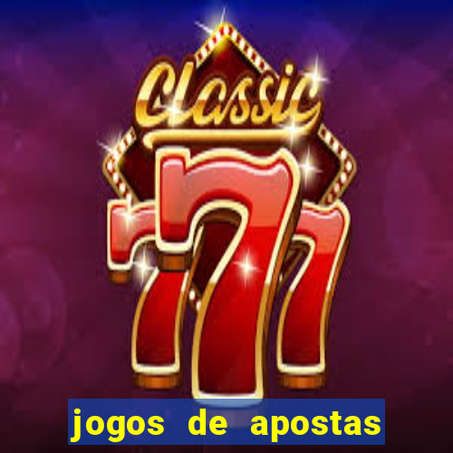 jogos de apostas online gratis