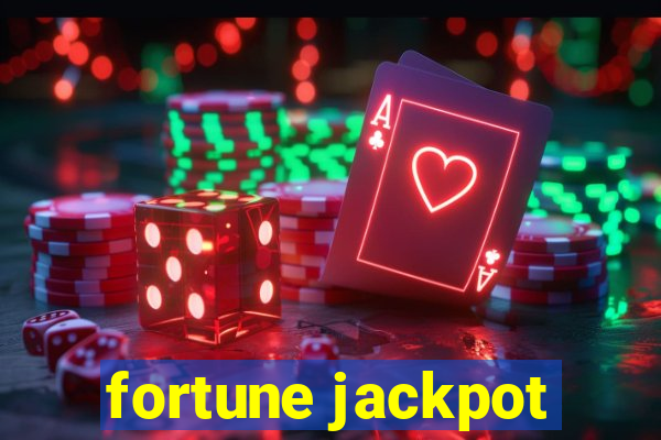 fortune jackpot