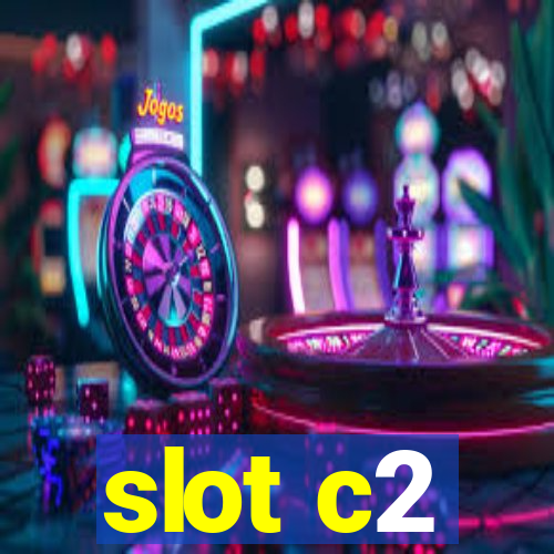 slot c2