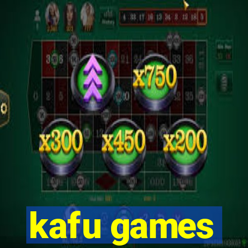 kafu games