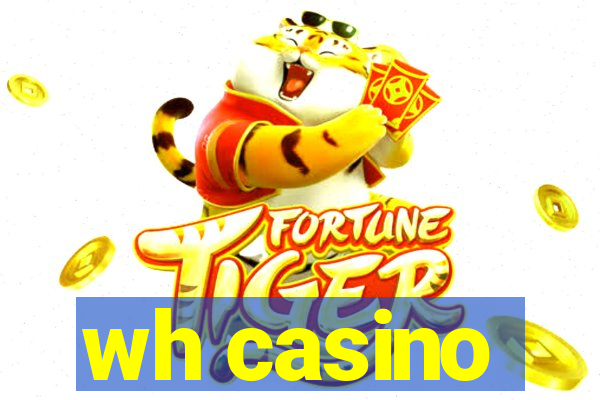 wh casino