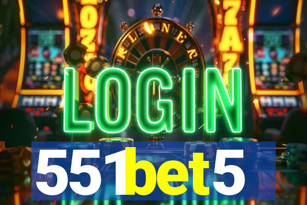 551bet5