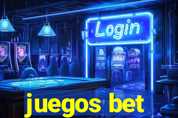 juegos bet