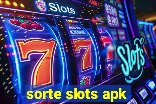 sorte slots apk