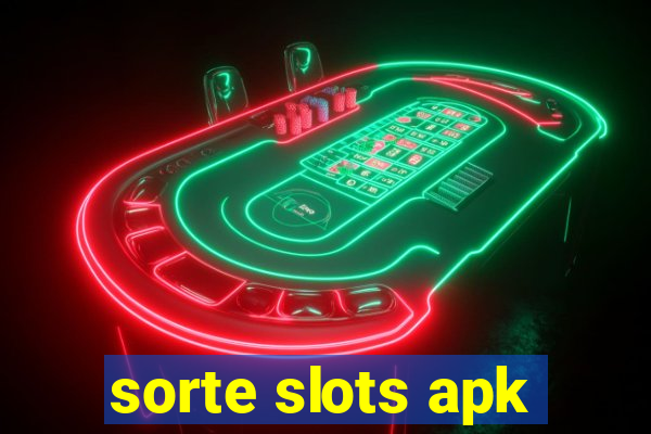 sorte slots apk