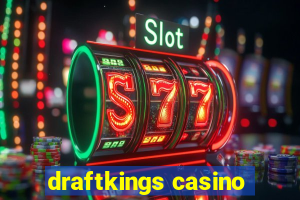 draftkings casino