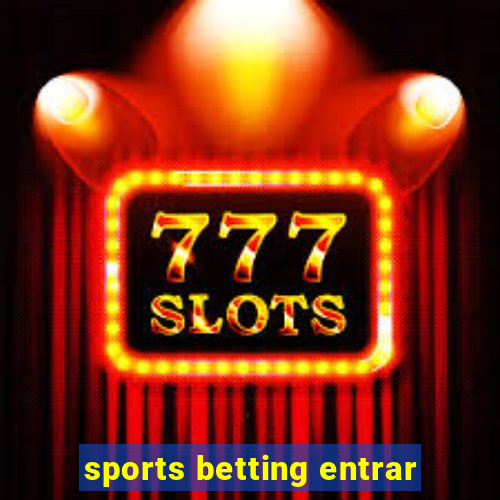 sports betting entrar