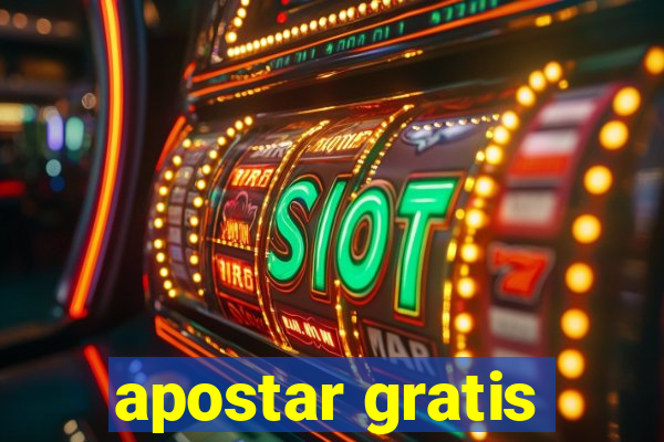 apostar gratis