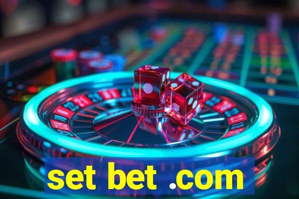 set bet .com