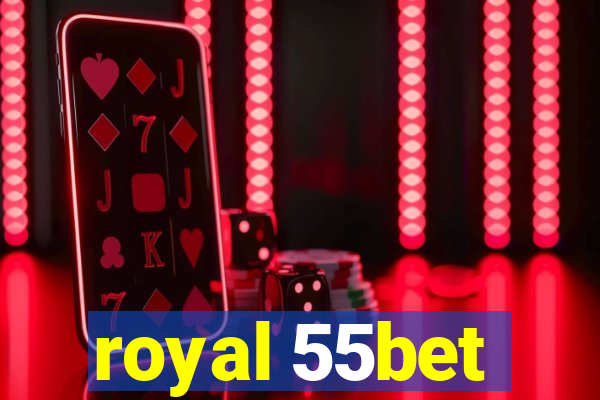 royal 55bet