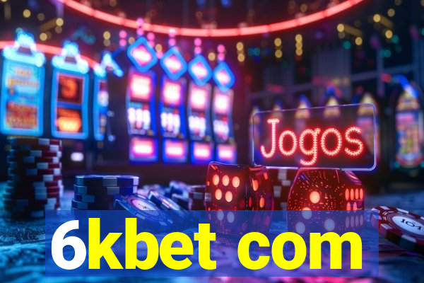 6kbet com